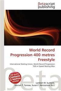 World Record Progression 400 Metres Freestyle