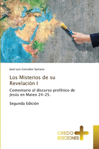 Los Misterios de su Revelación I