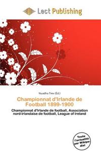 Championnat D'Irlande de Football 1899-1900