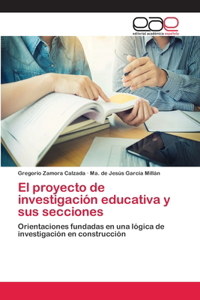 proyecto de investigación educativa y sus secciones