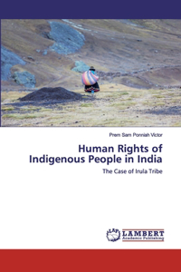 Human Rights of Indigenous People in India