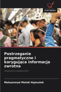 Postrzeganie pragmatyczne i korygująca informacja zwrotna