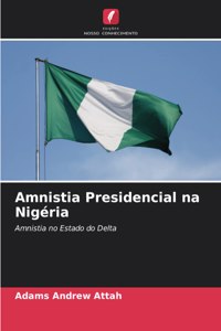 Amnistia Presidencial na Nigéria