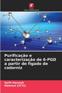 Purificação e caracterização de 6-PGD a partir de fígado de codorniz