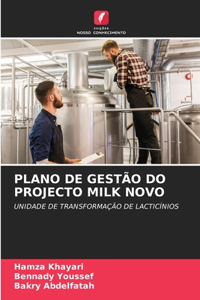 Plano de Gestão Do Projecto Milk Novo