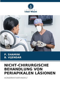 Nicht-Chirurgische Behandlung Von Periapikalen Läsionen