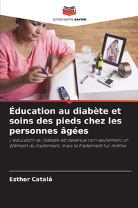 Éducation au diabète et soins des pieds chez les personnes âgées