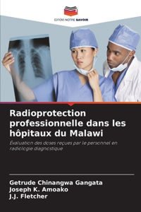 Radioprotection professionnelle dans les hôpitaux du Malawi