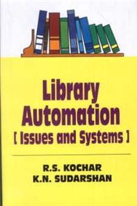 Library Automation : Issues And System
