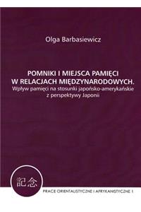 Pomniki I Miejsca Pamieci W Relacjach Miedzynarodowych