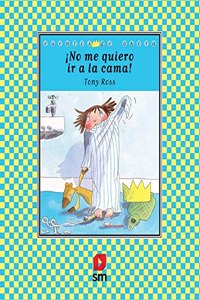 Â¡No me quiero ir a la cama!