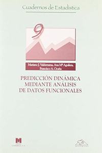 Prediccion dinamica mediante analisis de datos funcionales
