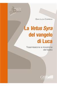 Vetus Syra del Vangelo Di Luca