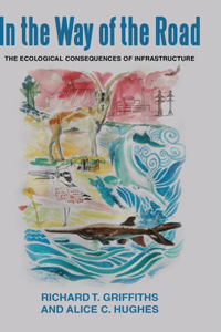 In the way of the Road. The Ecological Consequences of Infrastructure