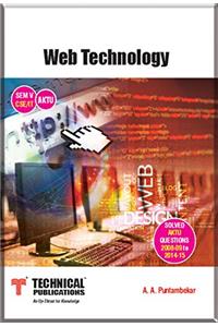 Web Technology for UPTU (V-CSE/IT-2013 course)
