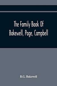 Family Book Of Bakewell, Page, Campbell