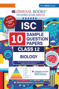 Oswaal ISC | 10 Sample Question Papers | Class 12 | Biology (For 2025 Exam)