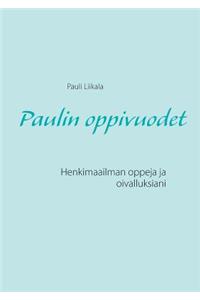 Paulin oppivuodet