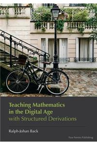 Teaching Mathematics in the Digital Age with Structured Derivations