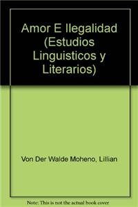 Amor E Ilegalidad