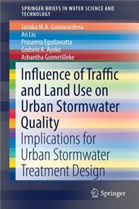 Influence of Traffic and Land Use on Urban Stormwater Quality