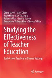 Studying the Effectiveness of Teacher Education
