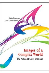 Images Of A Complex World: The Art And Poetry Of Chaos (With Cd-rom)