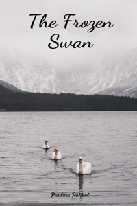 The Frozen Swan
