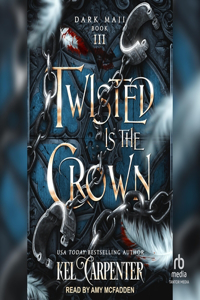 Twisted Is the Crown Lib/E