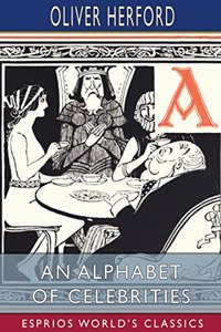 An Alphabet of Celebrities (Esprios Classics)