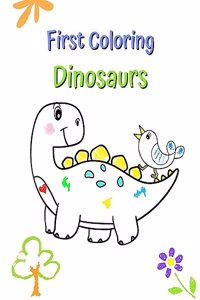 First Coloring Dinosaurs