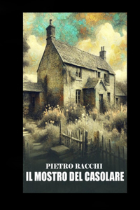 Il Mostro del Casolare