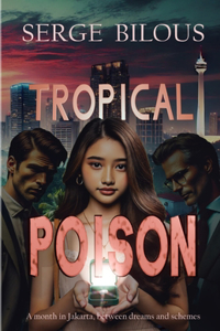 Tropical Poison