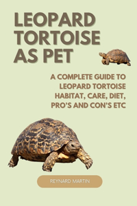 Leopard Tortoise as Pet