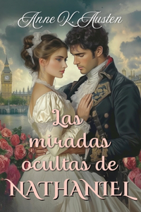Las Miradas Ocultas de Nathaniel