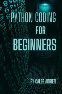 PYTHON CODING For Beginners