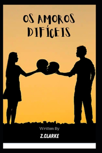 OS Amoros Difíceis