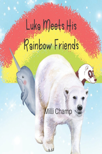 Luka Meets His Rainbow Friends