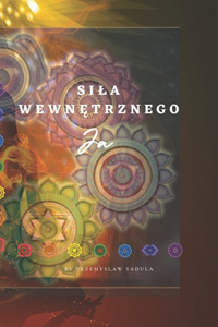 Sila Wewnętrznego Ja