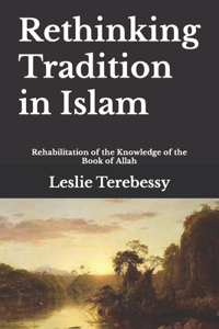 Rethinking Tradition in Islam