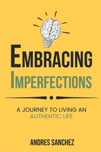 Embracing Imperfections