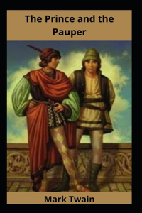 The Prince And The Pauper Illustrated