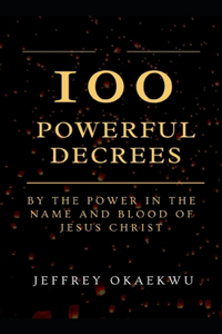 100 Powerful Decrees