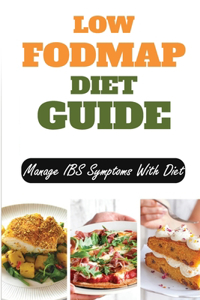 Low Fodmap Diet Guide