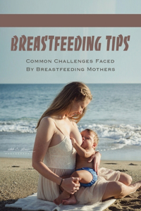 Breastfeeding Tips