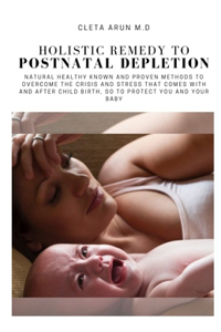Holistic Remedy to Postnatal Depletion