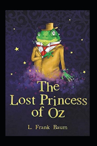 The Lost Princess of Oz Annotated
