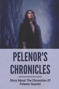 Pelenor's Chronicles
