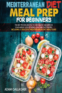 Mediterranean Diet Meal Prep for Beginners