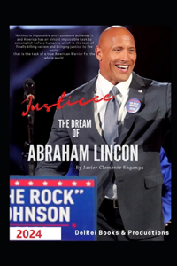 Justice, the Dream of Abraham Lincon
